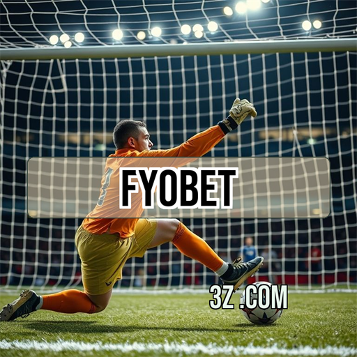 Apostas em Destaque: Exploração do fyobet vip